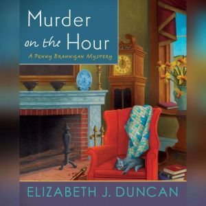 Murder on the Hour A Penny Brannigan..., Elizabeth J. Duncan