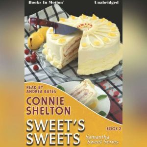 Sweets Sweet, Connie Shelton