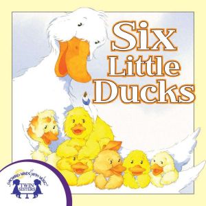 Six Little Ducks, Kim Mitzo Thompson