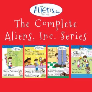 The Complete Aliens, Inc. Series, Darcy Pattison