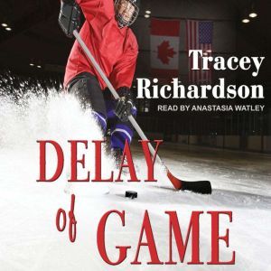 Delay of Game, Tracey Richardson
