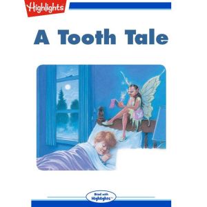 A Tooth Tale, Christine L. Henderson