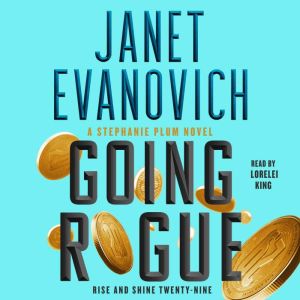 Going Rogue: Rise and Shine Twenty-Nine, Janet Evanovich