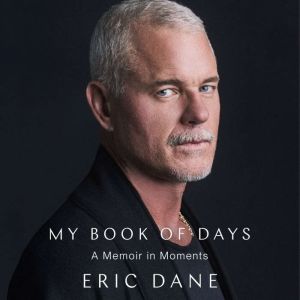 My Book of Days, Eric Dane