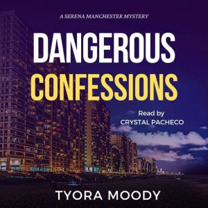 Dangerous Confessions