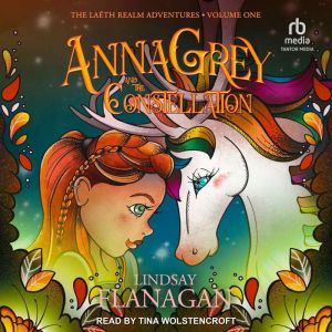 Anna Grey and the Constellation, Lindsay Flanagan
