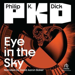 Eye in the Sky, Philip K. Dick