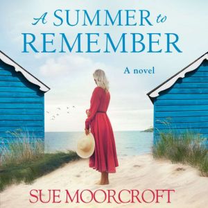 A Summer to Remember, Sue Moorcroft