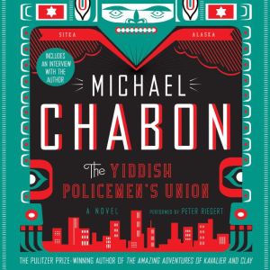 The Yiddish Policemens Union, Michael Chabon
