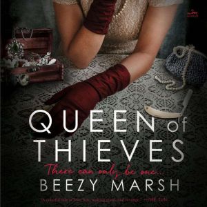 Queen of Thieves, Beezy Marsh