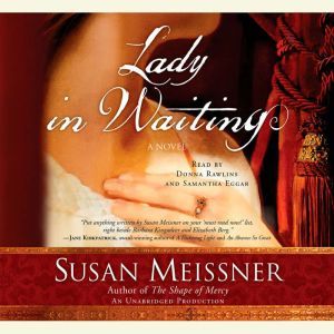 Lady in Waiting, Susan Meissner