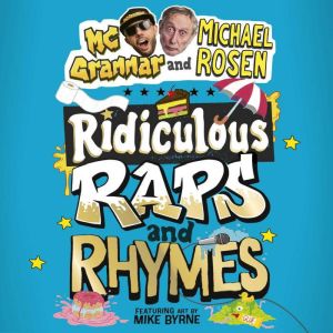 Ridiculous Raps and Rhymes, Michael Rosen