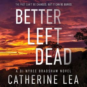 Better Left Dead, Catherine Lea