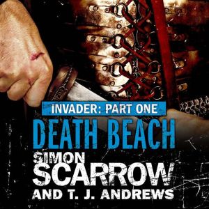 Invader Death Beach 1 in the Invade..., Simon Scarrow