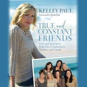True and Constant Friends, Kelley Paul