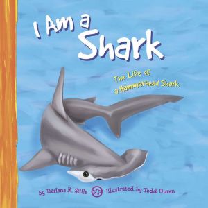 I Am a Shark, Darlene Stille