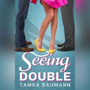Seeing Double, Tamra Baumann