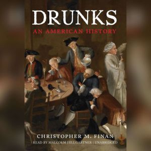 Drunks, Christopher M. Finan