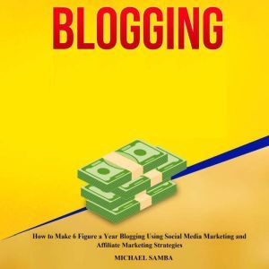 Blogging, Michael Samba