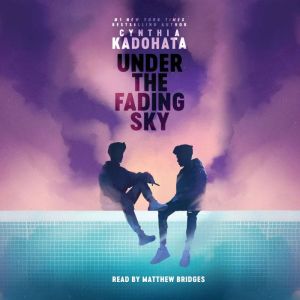 Under the Fading Sky, Cynthia Kadohata