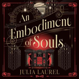 An Embodiment of Souls, Julia Laurel