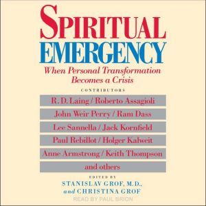 Spiritual Emergency, MD Grof
