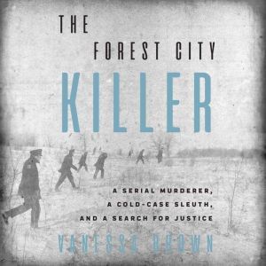 The Forest City Killer, Vanessa Brown