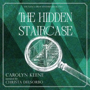 The Hidden Staircase A Nancy Drew My..., Carolyn Keene