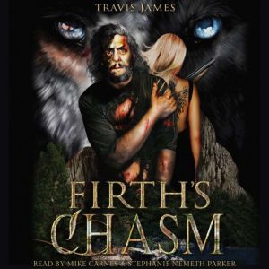 Firths Chasm, Travis James