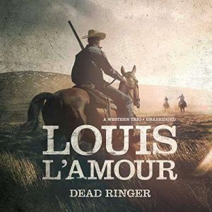 Dead Ringer, Louis LAmour