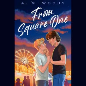 From Square One, A. M. Woody