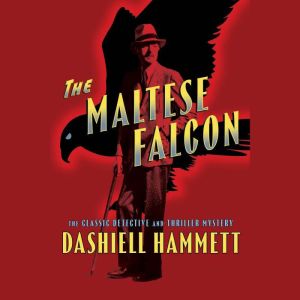 The Maltese Falcon, Dashiell Hammett