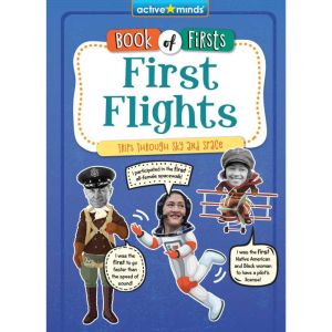 First Flights: Trips through Sky and Space