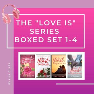 The Love is Series Boxed Set 14, Lila Diller