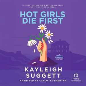 Hot Girls Die First, Kayleigh Suggett