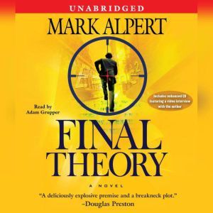 Final Theory, Mark Alpert
