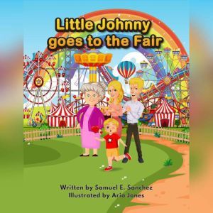 Little Johnny Goes to the Fair, Samuel Sanchez