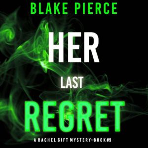 Her Last Regret 
, Blake Pierce