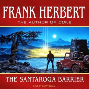 The Santaroga Barrier, Frank Herbert