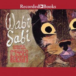 Wabi Sabi, Mark Reibstein