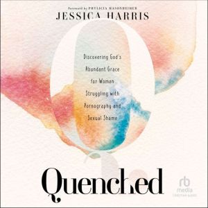 Quenched, Jessica Harris