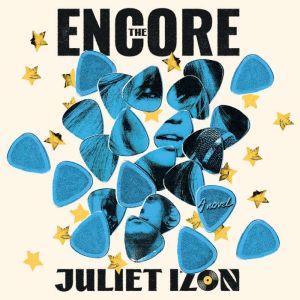 The Encore, Juliet Izon