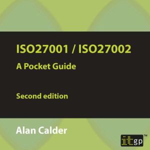 ISO27001ISO270022013, Alan Calder