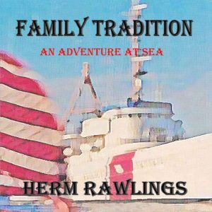 Family Tradition, Herm Rawlings