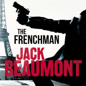 The Frenchman, Jack Beaumont