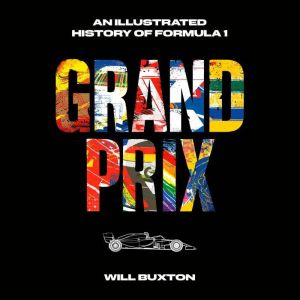 Grand Prix, Will Buxton