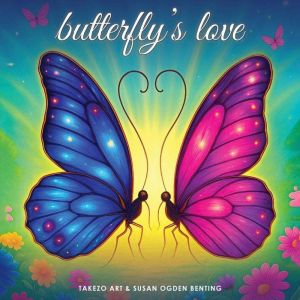Butterflys Love, Takezo Art