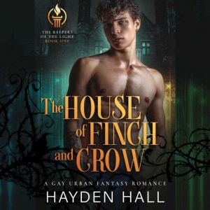 The House of Finch and Crow, Hayden Hall
