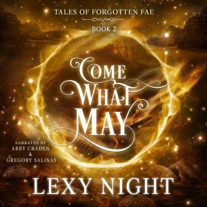 Come What May, Lexy Night