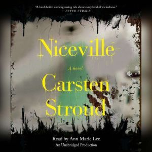 Niceville, Carsten Stroud